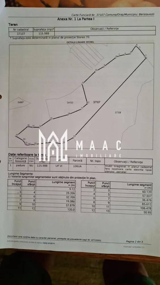 Teren Berislavesti | 140.000 mp | padure | - MAAC Imobiliare vă propune spre vânzare o proprietate forestieră cu potențial investițional deosebit, reprezentată de o suprafață de aproximativ 14 hectare de pădure, cu documentația cadastrală și juridică completă.
Proprietatea este cadastrată și intabulată, beneficiind de studiu de amenajament silvic și de exploatare activă, conform reglementărilor în vigoare. Următoarea exploatare este programată pentru anul viitor, aspect ce oferă un avantaj important pentru investitorii interesați de valorificarea resurselor forestiere.
Caracteristici:
Suprafață totală: aproximativ 14 hectare
Pădure cadastrată și intabulată
Documentație completă
Studiu de amenajament silvic existent
Exploatare forestieră activă
Următoarea exploatare prevăzută pentru anul viitor
Compoziție forestieră predominantă din fag
Avantaje:
Investiție sigură și cu potențial de valorificare pe termen lung
Documentație juridică și cadastrală la zi
Masă lemnoasă cu valoare economică ridicată
Posibilitate de exploatare conform amenajamentului silvic
Proprietate potrivită atât pentru investiție, cât și pentru administrare forestieră pe termen lung
Pentru informații suplimentare privind amplasamentul, documentația și condițiile de vânzare, vă stăm la dispoziție. ID 3128405